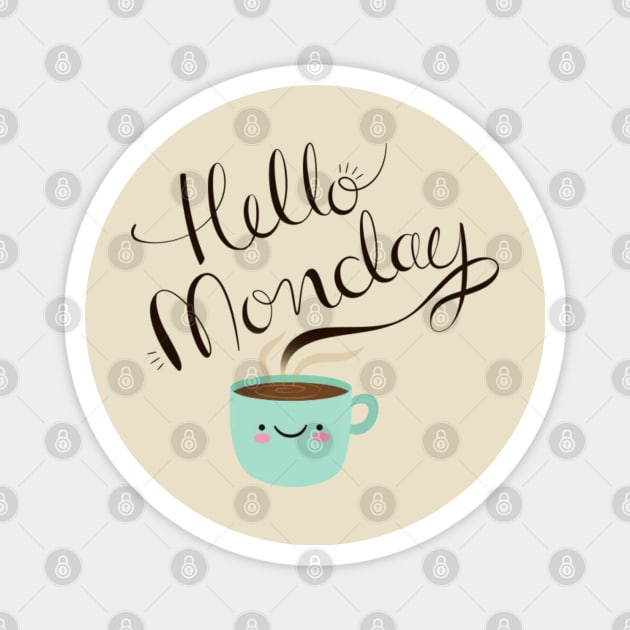 Hello Monday Magnet by VoidDesigns